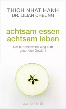 Couverture du produit · Achtsam essen - achtsam leben: Der buddhistische Weg zum gesunden Gewicht