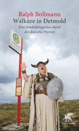 Couverture du produit · Walküre in Detmold: Eine Entdeckungsreise durch die deutsche Provinz