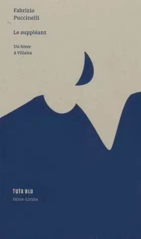 Couverture du produit · Le suppléant : Un hiver à Villalta