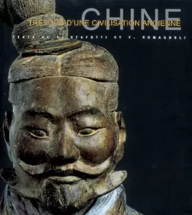 Couverture du produit · Trésors d'une civilisation ancienne : Chine