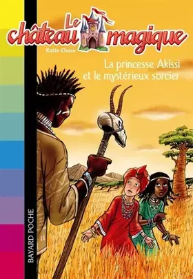 Couverture du produit · Le château magique, Tome 4 : La princesse Akissi et le mystérieux sorcier