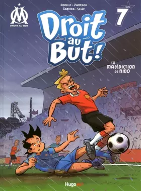 Couverture du produit · Droit au But T07 La malédiction de Nino (07)