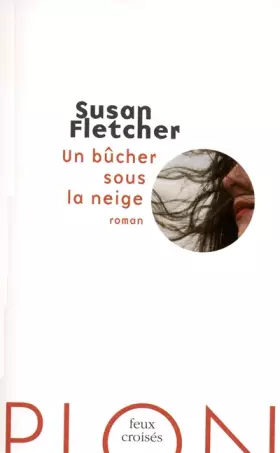 Couverture du produit · Un bûcher sous la neige