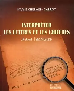 Couverture du produit · Interpréter les lettres et les chiffres dans l'écriture