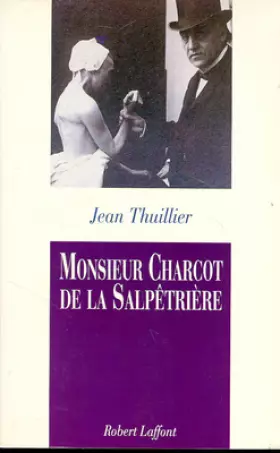 Couverture du produit · Monsieur Charcot de la Salpêtrière