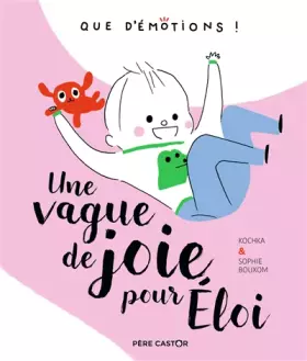 Couverture du produit · Une vague de joie pour Éloi