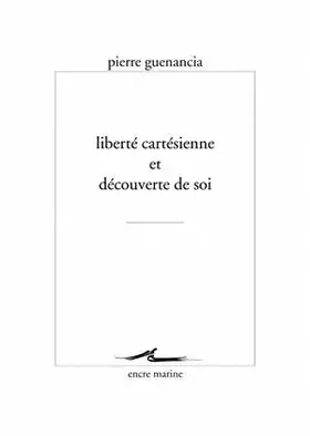 Couverture du produit · Liberté cartésienne et découverte de soi