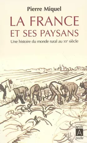 Couverture du produit · La France et ses paysans