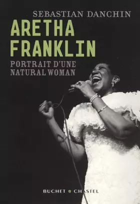 Couverture du produit · Aretha Franklin : Portrait d'une natural woman