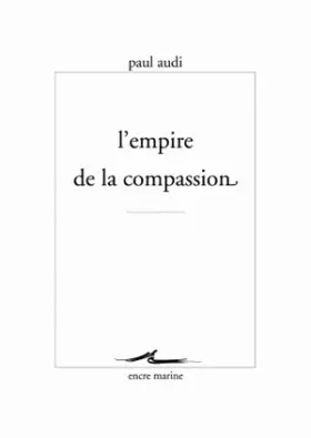Couverture du produit · L' Empire de la compassion
