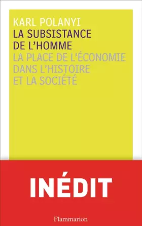 Couverture du produit · La subsistance de l'homme : La place de l'économie dans l'histoire et la société