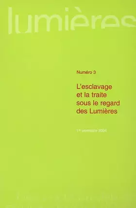 Couverture du produit · Lumières 3 : L'esclavage et la traite sous le regard des Lumières
