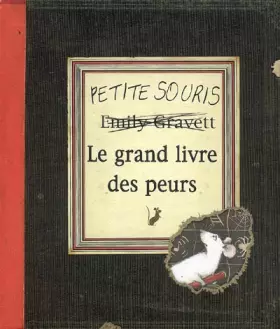 Couverture du produit · Le grand livre des peurs