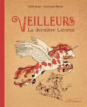 Couverture du produit · Veilleurs La dernière licorne