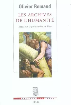 Couverture du produit · Les Archives de l'humanité : Essai sur la philosophie de Vico