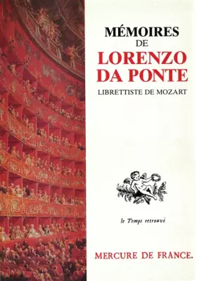 Couverture du produit · Mémoires de Lorenzo Da Ponte, librettiste de Mozart