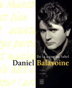 Couverture du produit · Daniel Balavoine. De la scène au Sahel