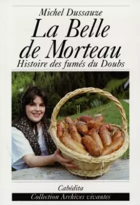 Couverture du produit · La Belle de Morteau