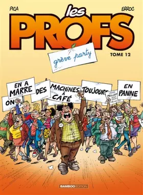 Couverture du produit · Les Profs, Tome 12 : Grève party