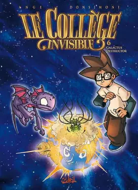 Couverture du produit · Collège Invisible T06 Galactus Destructor