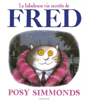 Couverture du produit · La fabuleuse vie secrète de Fred