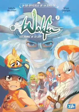 Couverture du produit · Wakfu, les kamas de la soif, Tome 1 :