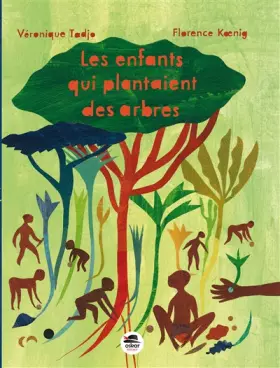 Couverture du produit · Les enfants qui plantaient des arbres