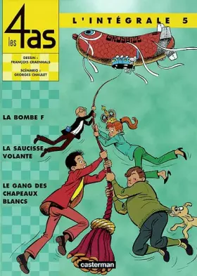 Couverture du produit · Les 4 As : L'Intégrale, tome 5 : La Bombe F - La Saucisse volante - Le Gang des chapeaux blancs