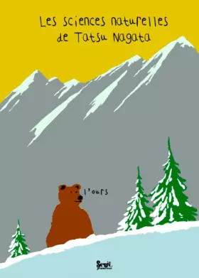 Couverture du produit · L'Ours. Les sciences naturelles de Tatsu Nagata