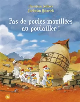 Couverture du produit · Les P'tites Poules - Pas de poules mouillées au poulailler (11)
