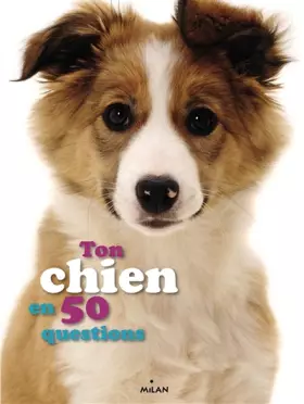Couverture du produit · TON CHIEN EN 50 QUESTIONS