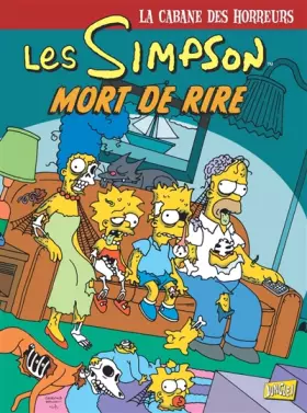 Couverture du produit · Les Simpson - La cabane des horreurs - tome 6 Mort de rire (6)