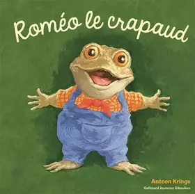 Couverture du produit · Les Drôles de Petites Bêtes - Romeo le Crapaud - Dès 3 ans