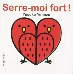 Couverture du produit · Serre-moi fort !