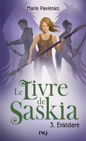 Couverture du produit · 3. Le livre de Saskia : Enkidare (3)