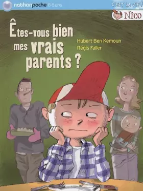 Couverture du produit · Nico : Etes-vous bien mes vrai parents ?