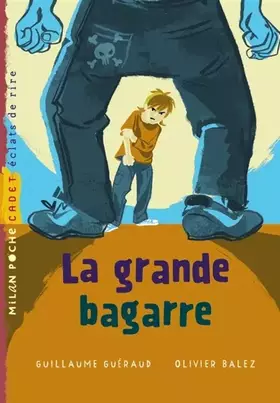 Couverture du produit · La grande bagarre