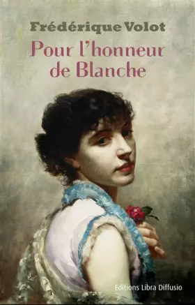 Couverture du produit · Pour l'honneur de Blanche