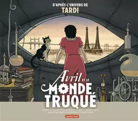 Couverture du produit · Avril et le monde truqué: L' album du film