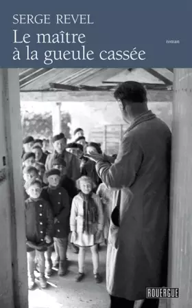 Couverture du produit · Le maître à la gueule cassée