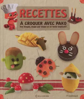 Couverture du produit · Recettes à croquer avec Pako