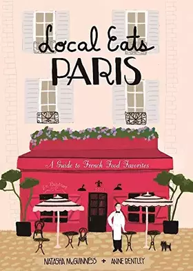 Couverture du produit · Local Eats Paris: A Traveler's Guide