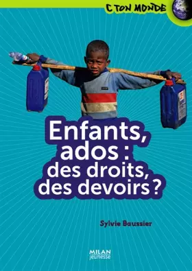Couverture du produit · Les enfants : leurs droits, leurs devoirs