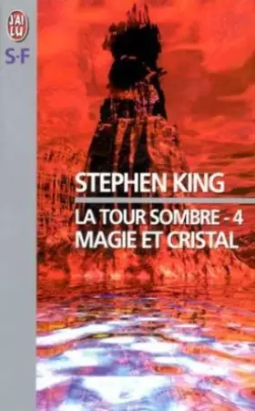 Couverture du produit · La Tour sombre, tome 4 : Magie et Cristal