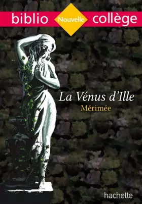 Couverture du produit · Bibliocollège - La Vénus d'Ille, Mérimée