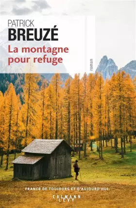 Couverture du produit · La Montagne pour refuge