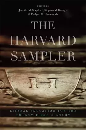 Couverture du produit · The Harvard Sampler: Liberal Education for the Twenty-First Century