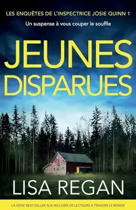 Couverture du produit · Jeunes disparues: Un suspense à vous couper le souffle (Les enquêtes de l'inspectrice Josie Quinn) (French Edition)