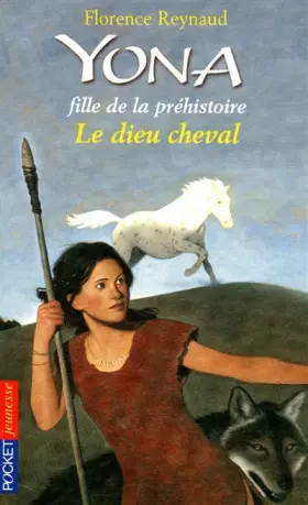 Couverture du produit · Yona, fille de la préhistoire - Le dieu cheval