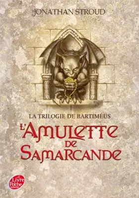 Couverture du produit · La trilogie de Bartiméus - Tome 1 - L'amulette de Samarcande